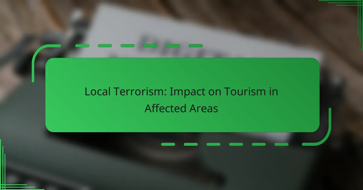 Local Terrorism: Impact on Tourism in Affected Areas